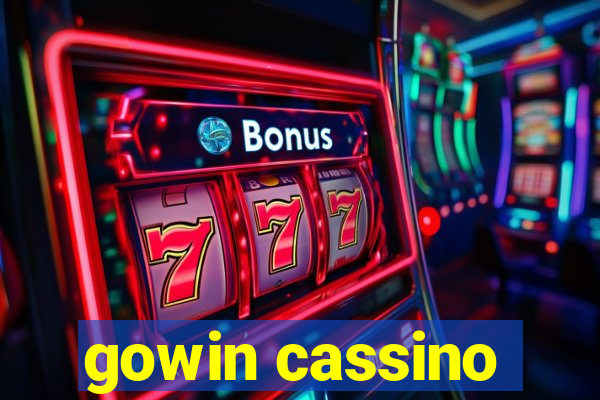 gowin cassino